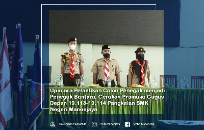 Upacara Pelantikan Calon Penegak menjadi Penegak Bantara, Gerakan Pramuka Pangkalan SMK Negeri Manonjaya