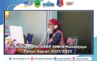 Uji Kompetensi Program Keahlian Otomatisasi dan Tata Kelola Perkantoran SMKN Manonjaya