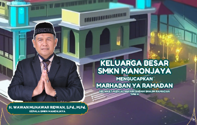 Keluarga Besar SMKN Manonjaya Mengucapkan Marhaban ya Ramadan